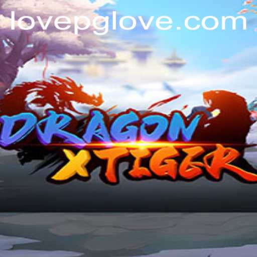 Discover the Exciting World of DragonXTiger with LOVEPG