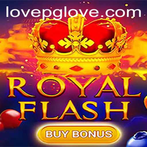 Discover the Thrills of RoyalFlashBuyBonus with LOVEPG